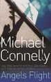 Angels Flight (Harry Bosch Series) by Connelly, Michael 0752826948 FREE Shipping