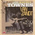 Legend: the Very Best of von Van Zandt,Townes | CD | Zustand gut