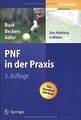 Buck, Beckers, Adler: PNF in der Praxis: Eine Anlei... | Buch | Zustand sehr gut