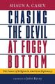 Chasing the Devil at Foggy Bottom | The Future of Religion in American Diplomacy