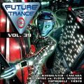 Various - Future Trance Vol.39 | CD