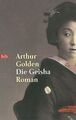 Die Geisha von Golden, Arthur | Buch | Zustand gut