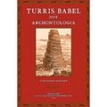 Turris Babel sive archontologia Athanasii Kircheri e Soc. Jesu Turris Babel Kirc