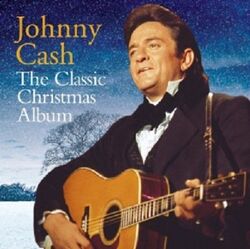 JOHNNY CASH - THE CLASSIC CHRISTMAS ALBUM  CD  16 TRACKS WEIHNACHTSLIEDER  NEU