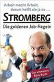 Arbeit macht Arbeit, darum heißt sie ja so...: Stromberg... | Buch | Zustand gut