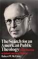 The Search for an American Public Theology: The Contribution of John Buch