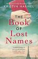 The Book of Lost Names: The novel Heather Morris c by Harmel, Kristin 1787396053