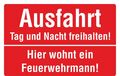 Schild Ausfahrt Tag und Nacht freihalten Feuerwehrmann 3 mm Alu-Verbund