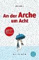 An der Arche um Acht von Hub, Ulrich | Buch | Zustand akzeptabel