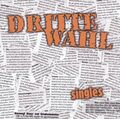 DRITTE WAHL - SINGLES    CD NEU