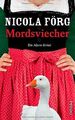 Mordsviecher: Ein Alpen-Krimi von Förg, Nicola | Buch | Zustand gut