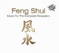 Various - Feng Shui-Music for the Complete Relaxation