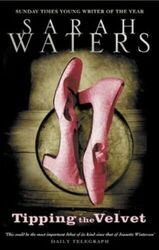 Tipping The Velvet (Virago Modern Classics) by Waters, Sarah 1860495249