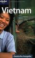 Lonely Planet Reiseführer Vietnam: Deutsche Ausgabe von ... | Buch | Zustand gut