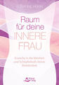 Raum für deine Innere Frau | Susanne Hühn | 2021 | deutsch