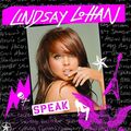 LINDSAY LOHAN "SPEAK" CD NEUWARE !!!!!!!!! LOOK!!!!!!