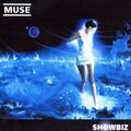 MUSE - SHOWBIZ - CD SIGILLATO 2003