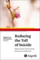 Reducing the Toll of Suicide Resources for Communities, Groups, and Individuals 