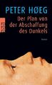 Der Plan von der Abschaffung des Dunkels - Peter Høeg