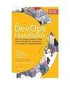 The DevOps Handbook: How to Create World-Class Agility, Reliability, & Security 