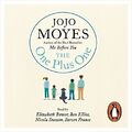 The One Plus One: Discover the author of Me Before You by Moyes, Jojo 1405923660