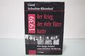 1939 - Der Krieg, der viele Väter hatte