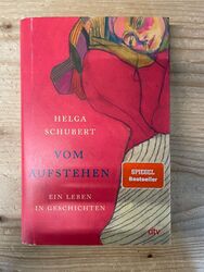 Vom Aufstehen von Helga Schubert (2021, Gebundene Ausgabe)