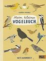 Mein kleines Vogelbuch: 100 % Naturbuch - Vierfar... | Buch | Zustand akzeptabel