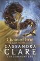 The Last Hours 2: Chain of Iron | Cassandra Clare | 2022 | englisch