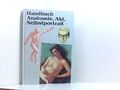 Handbuch Anatomie, Akt, Selbstportrait von José M. Parramón. Aus dem Franz. über