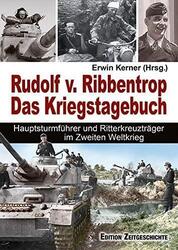 Kerner Rudolf von Ribbentrop. Das Kriegstagebuch