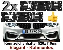 2x Stück TOP Elegante Rahmenlose Kennzeichenhalter Für Kennzeichen 520 x 110 mm 