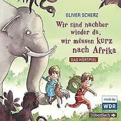 Wir sind nachher wieder da, wir müssen kurz nach Afrika ... | Buch | Zustand gut*** So macht sparen Spaß! Bis zu -70% ggü. Neupreis ***