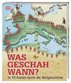 Wo in aller Welt. Was geschah wann? | Various authors | deutsch