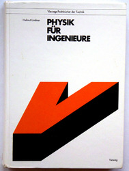 Physik für Ingenieure, Viewegs Fachbücher der Technik, Lindner, 12. Auflage