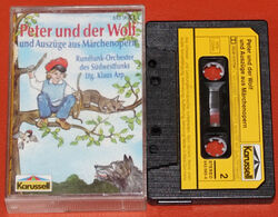 MC KASSETTE - Peter und der Wolf und Auszüge aus Märchenopern KARUSSELL