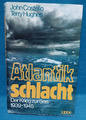 Buch: Atlantikschlacht, der Krieg zur See 1939-1945.