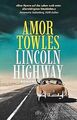 Lincoln Highway: Roman | »Eine Hymne auf das Leben auch ... | Buch | Zustand gut