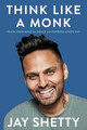 Jay Shetty Think Like a Monk