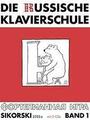 Die Russische Klavierschule, 1. Mit 2 CD's