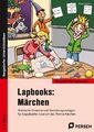 Melanie Bettner | Lapbooks: Märchen - 1.-4. Klasse | Broschüre | Deutsch (2019)