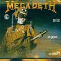 MEGADETH: BISHER. SO GOOD SO WHAT - CD