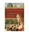 Die Madonna von Murano, Charlotte Thomas