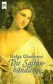 Die Safranhändlerin. von Helga Glaesener | Buch | Zustand gut