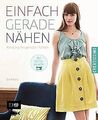 Einfach gerade nähen - Kleidung mit geraden Nähten:... | Buch | Zustand sehr gut