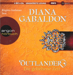 Hörbuch : Diana Gabaldon : Ourlander - Die geliehene Zeit  / 5 MP3 CD ungekürzt