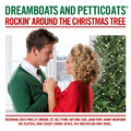 Dreamboats And Petticoats: Rockin' Around The Christmas Tree - Various Artists