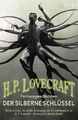 Der silberne Schlüssel|Howard Ph. Lovecraft|Broschiertes Buch|Deutsch