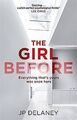 The Girl Before von Delaney, JP | Buch | Zustand gut