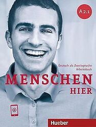 Menschen hier A2.1: Deutsch als Zweitsprache / Arbeitsbu... | Buch | Zustand gutGeld sparen & nachhaltig shoppen!